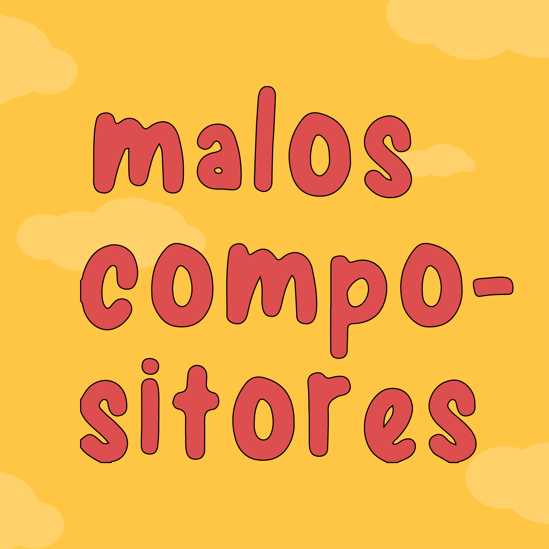 Malos Compositores